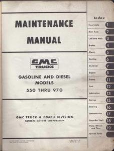 1957 GMC Trucks Models 550-970 Service Shop Maintenance Manual