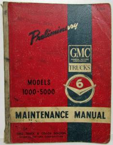 1960 GMC Trucks Pickup Models 1000-5000 Preliminary Service Maintenance Manual