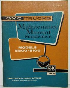 1962 GMC Truck Models 5500-8100 Service Shop Maintenance Manual Supplement