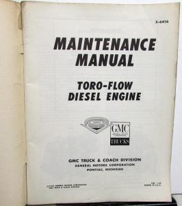 1964 GMC Trucks Toro-Flow Diesel Engine Service Shop Repair Maintenance Manual