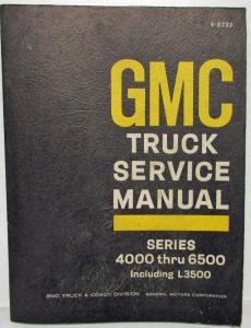 1967 GMC Truck Models 4000-6500 Inc L3500 Service Shop Repair Manual