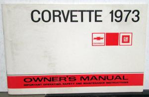1973 Chevrolet Corvette Owners Operators Manual Original