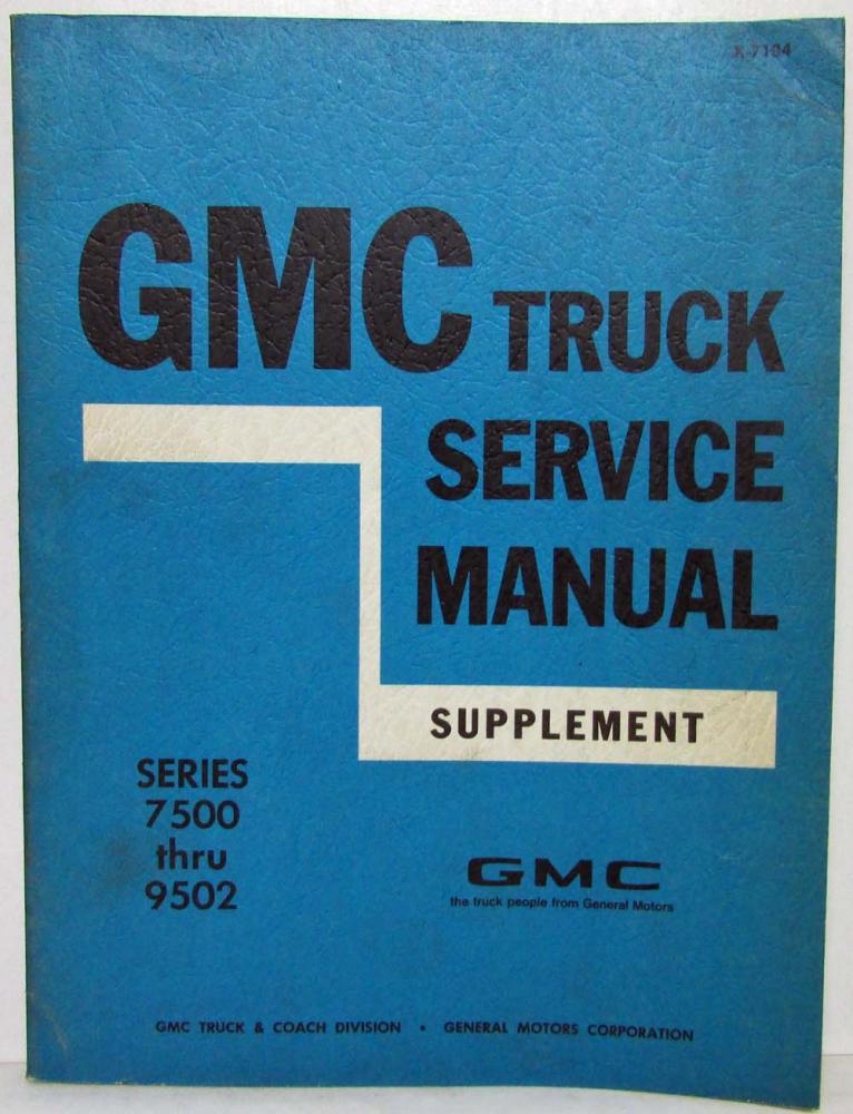 1971 GMC Trucks Series 7500-9502 Service Shop Repair Manual Supplement