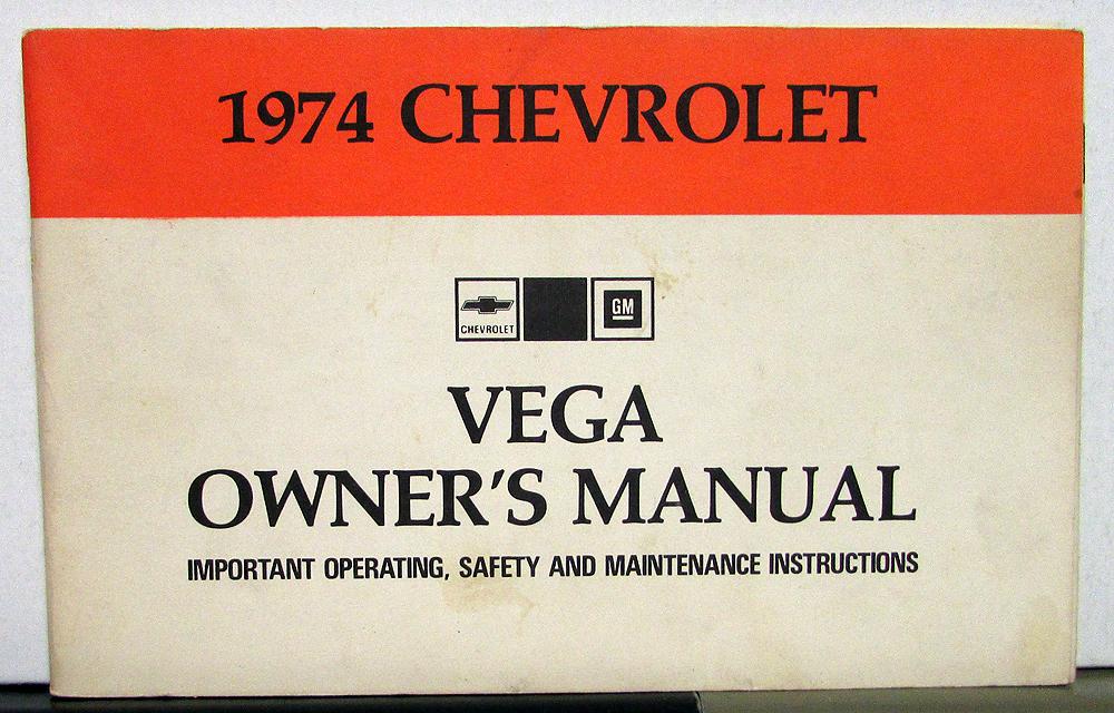 1974 Chevrolet Vega Owners Operators Manual Original