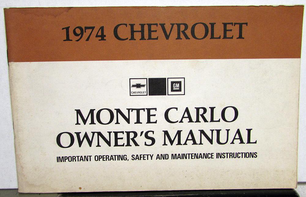 1974 Chevrolet Monte Carlo Owners Operators Manual Original