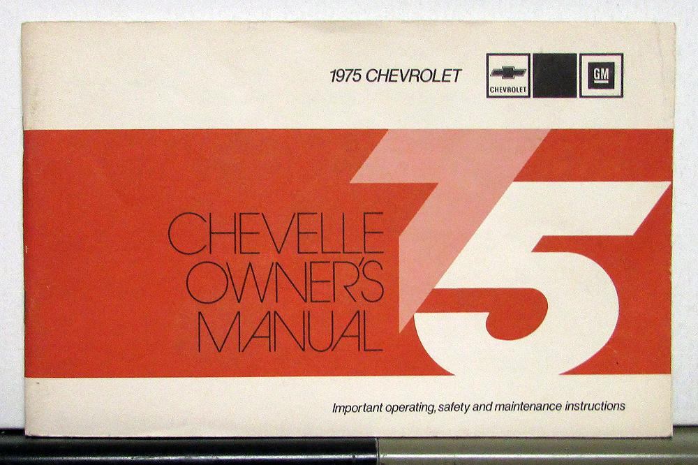 1975 Chevrolet Chevelle Owners Operators Manual Original
