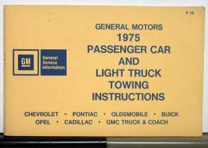 1975 General Motors Passenger Car and Light Truck Towing Instructions Manual