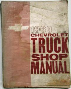 1963 Chevrolet Truck Service Shop Repair Manual Pickup CK10-30 P10-30 CLS-50