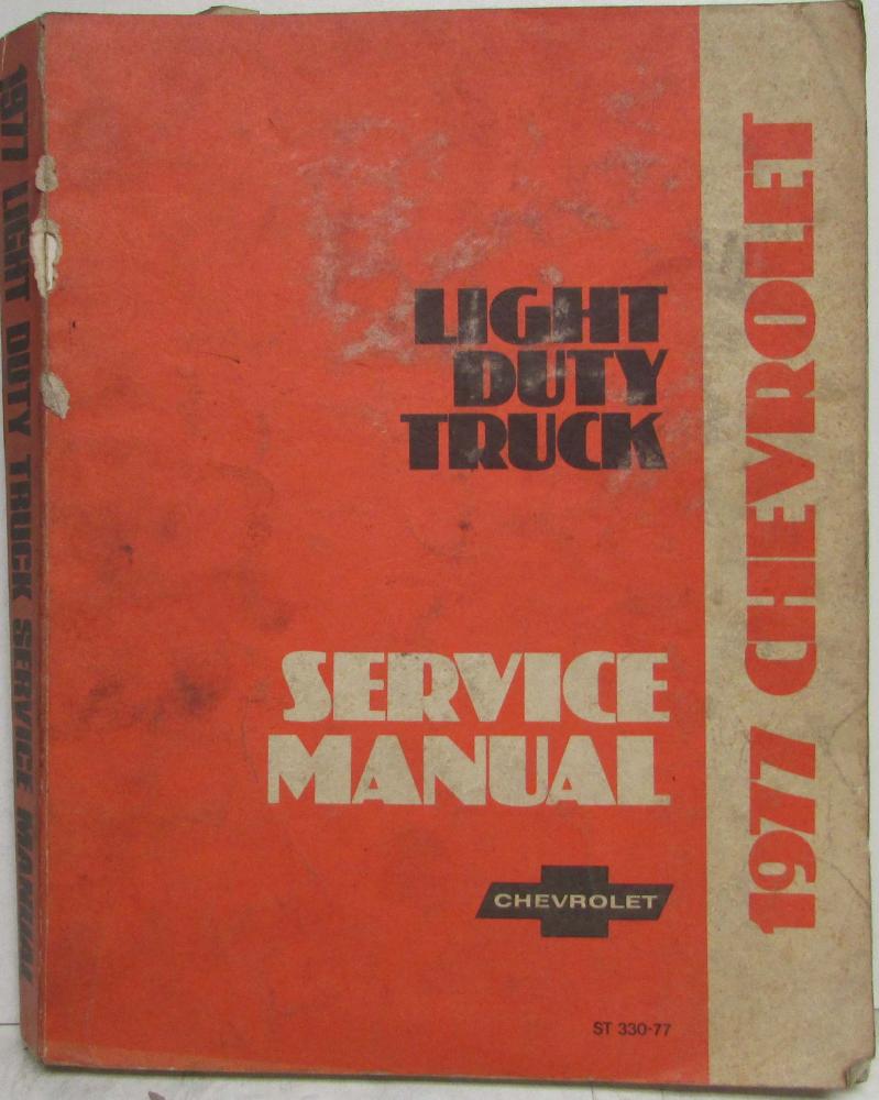 1977 Chevrolet Series 10-35 Light Duty Truck Service Manual Pickup Suburban