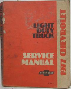1977 Chevrolet Series 10-35 Light Duty Truck Service Manual Pickup Suburban