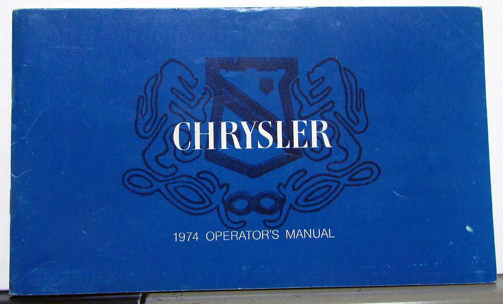 1974 Chrysler Newport Town & Country New Yorker Owners Operators Manual Orginal