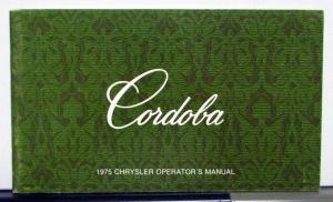 1975 Chrysler Cordoba Owners Operators Manual Orginal