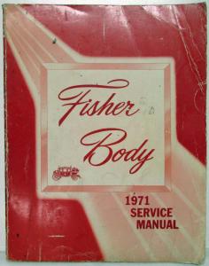 1971 Chevrolet Camaro Nova Buick GS Fisher Body Service Manual