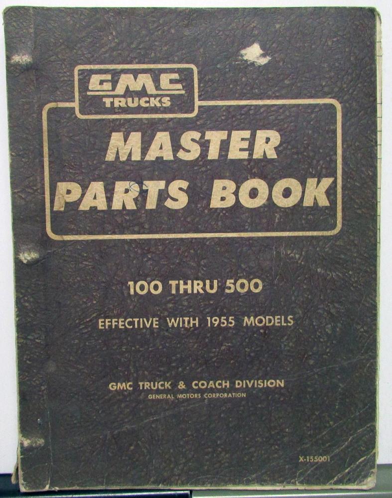 1955 GMC Truck Dealer Master Parts Book Catalog Models 100 Thru 500