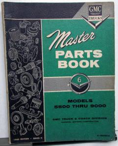 1960 GMC Truck Dealer Master Parts Book Catalog Models 5500 Thru 9000 H/D