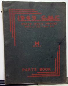 1949 GMC Truck Dealer Heavy Duty Parts Book H Series 520 Thru 970 Original