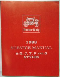 1983 Buick Olds Cadillac Chevrolet Pontiac Fisher Body Service Manual Camaro