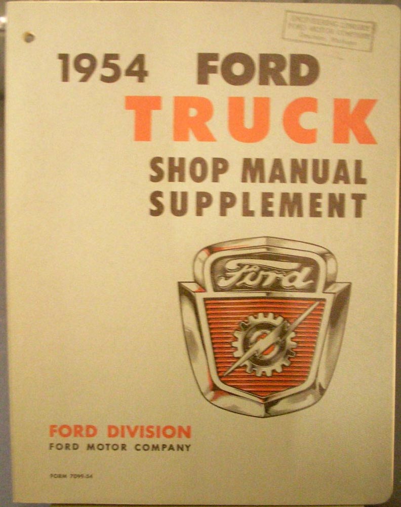 1954 Ford F-Series Truck Shop Manual Supplement F-100 to F-900 C-500 to C-800 54