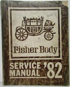 1982 Buick Olds Cadillac Chevrolet Pontiac Fisher Body Service Manual El Camino
