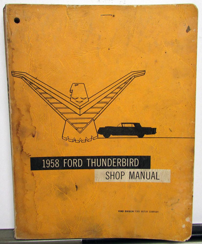 1958 Ford Thunderbird Service Shop Repair Manual Original Dealer