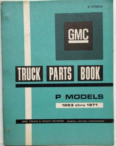 1963-1971 GMC Truck Dealer Parts Book P Models Delivery Van Box GM Original