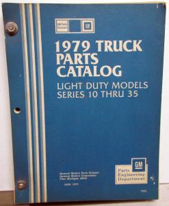 1979 Chevrolet GMC Truck Parts Book Light Duty Pickup 10-35