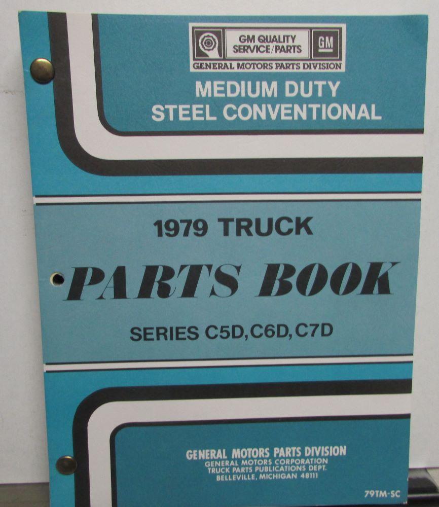 1979 Chevrolet GMC Truck Dealer Parts Book Medium Duty Steel Conventional Cab GM