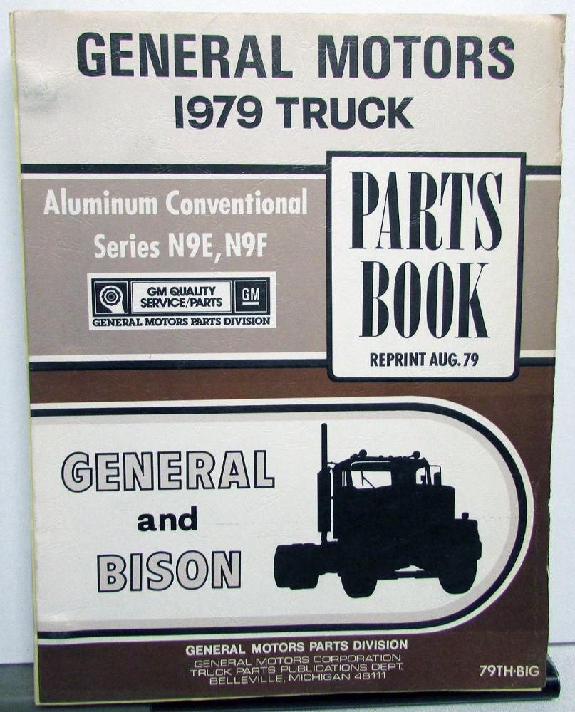 1979 Chevy Bison GMC General Truck Dealer Parts Book H/D Aluminum Conventional