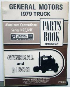 1979 Chevy Bison GMC General Truck Dealer Parts Book H/D Aluminum Conventional