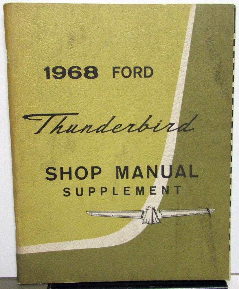 1968 Ford Thunderbird Service Shop Repair Manual Supplement
