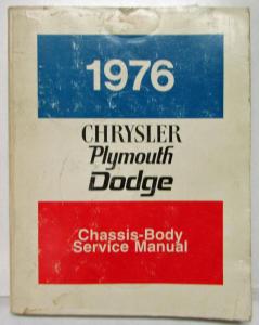 1976 Chrysler Plymouth Dodge Chassis-Body & Electrical Service Manuals Charger