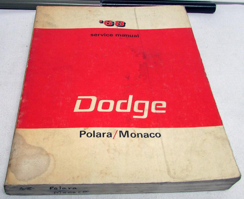1968 Dodge Service Shop Repair Manual Polara Monaco 500 Dealer Original