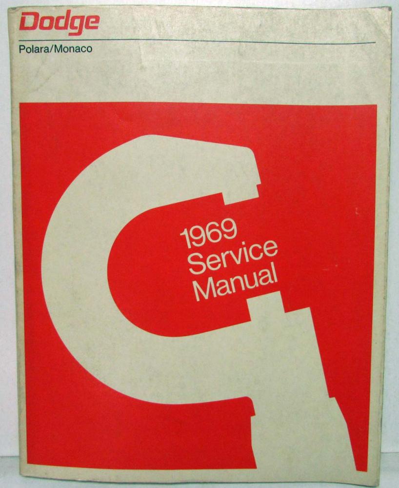 1969 Dodge Service Shop Repair Manual Polara Monaco