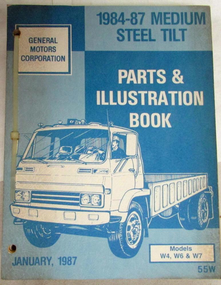1984-1987 GMC Chevrolet Medium Steel Tilt Truck Parts/Illustration Book Catalog