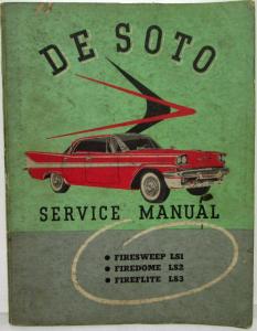 1958 DeSoto Service Shop Manual Firesweep LS1 Firedome LS2 Fireflite LS3