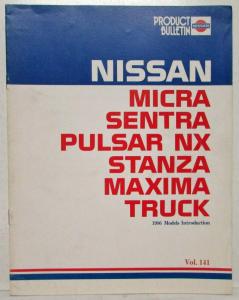 1986 Nissan Product Bulletin Vol 141 Models Introduction Truck Pulsar NX Maxima