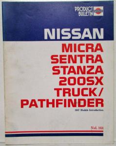 1987 Nissan Product Bulletin Vol 168 Models Intro Truck Pathfinder 200SX Sentra