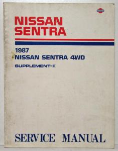 1987 Nissan Sentra 4WD Service Manual Model B12 Series Supplement-II