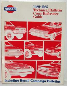 1980-1985 Nissan Technical Bulletin Cross Reference Guide with Recall Campaigns