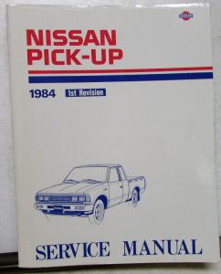 1984 Nissan Pick-up Truck Service Shop Repair Manual Model 720 Series
