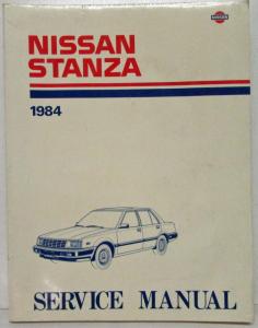 1984 Nissan Stanza Service Shop Repair Manual Model T11 Series