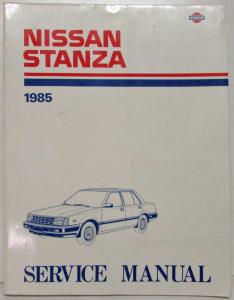1985 Nissan Stanza Service Shop Repair Manual Model T11 Series