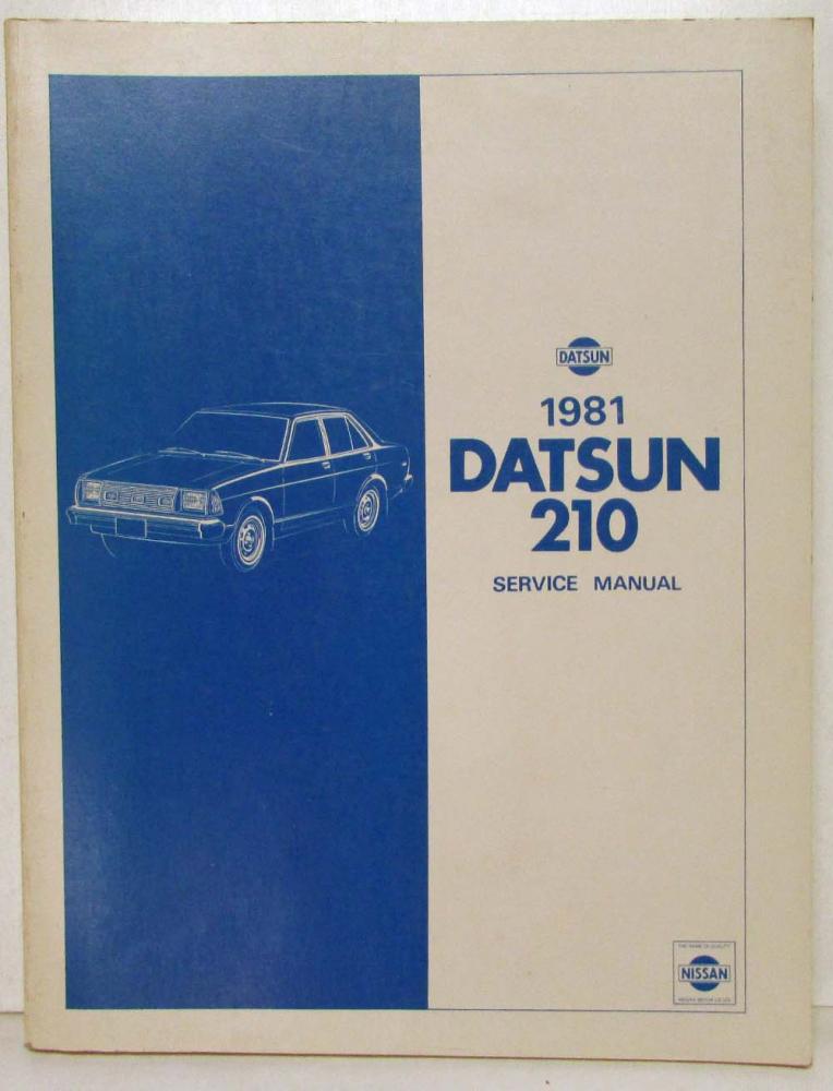 1981 Datsun 210 Service Shop Repair Manual Model B310 Series