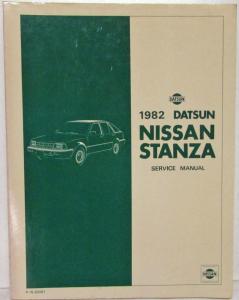 1982 Datsun Nissan Stanza Service Shop Repair Manual Model T11 Series