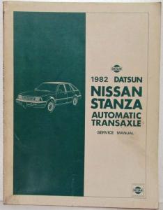 1982 Datsun Nissan Stanza Automatic Transaxle Service Manual Model T11 Series