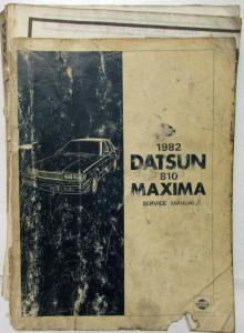 1982 Datsun 810 Maxima Service Shop Repair Manual Model 910 Series