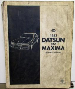 1983 Datsun 810 Maxima Service Shop Repair Manual Model 910 Series