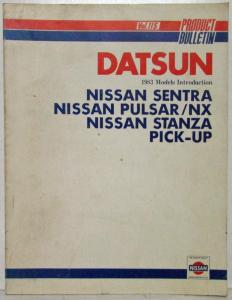 1983 Datsun Product Bulletin Vol 115 Models Introduction Pickup Sentra Pulsar