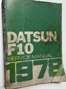 1978 Datsun Model F10 Series Service Shop Repair Manual