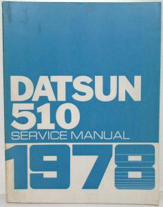 1978 Datsun 510 Service Shop Repair Manual Model A10 Series